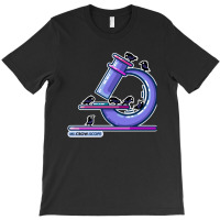 Microscope Science Pun T-shirt | Artistshot