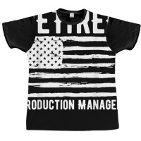 Retired Production Manager Profession American Flag T Shirt Graphic T-shirt | Artistshot