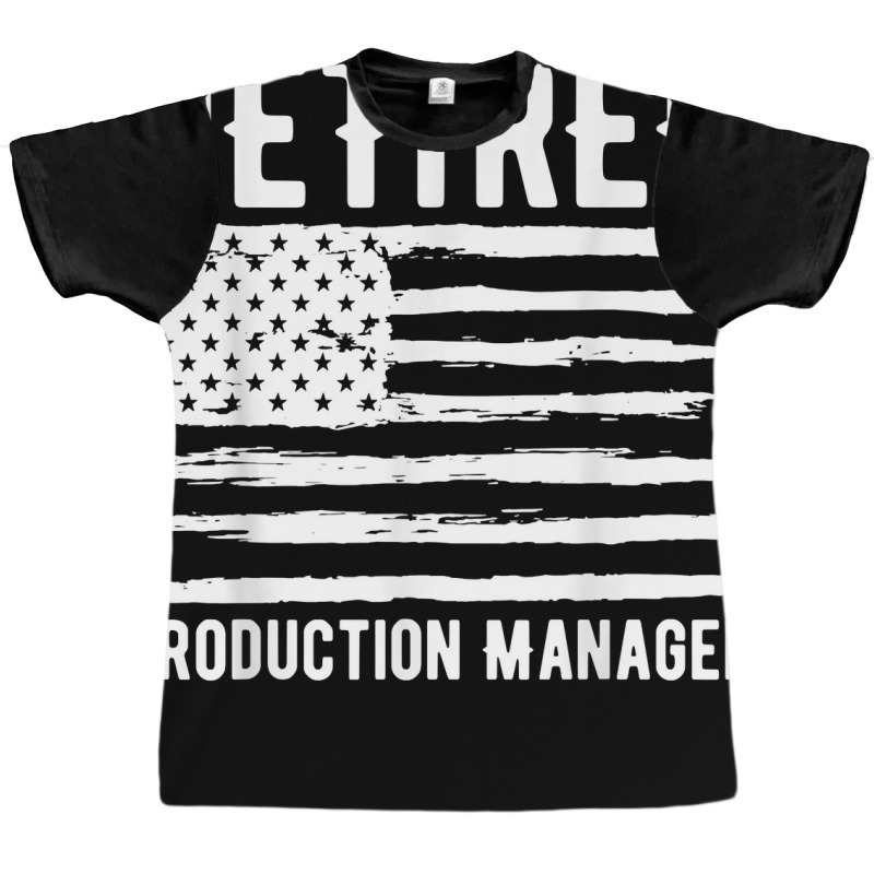 Retired Production Manager Profession American Flag T Shirt Graphic T-shirt | Artistshot