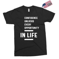 Confidence Unlocks Every Opportunity In Life Gift Exclusive T-shirt | Artistshot