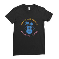 Classically Trained No Strings Attached 1 Ladies Fitted T-shirt | Artistshot