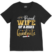 Proud Wife Of A 2023 Graduate Class Senior Graduation Mom T Shirt V-neck Tee | Artistshot