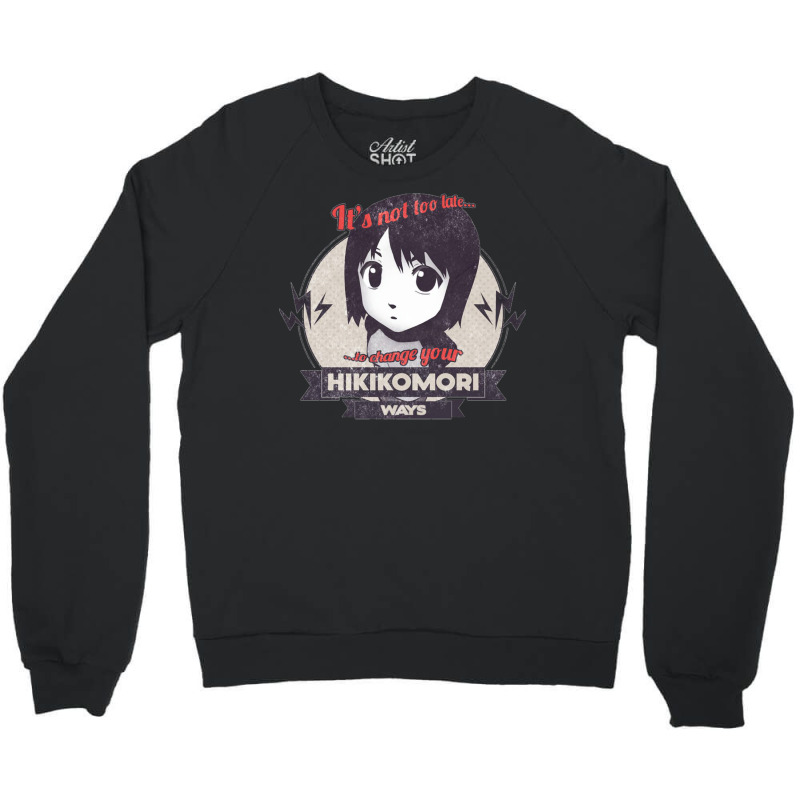 Hikikomori Motivation Crewneck Sweatshirt | Artistshot