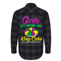 Girls Just Wanna Have King Cake Mardi Gras Carnival Party T Shirt Flannel Shirt | Artistshot