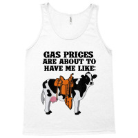 Funny Dairy Cow Gas Prices Tank Top | Artistshot