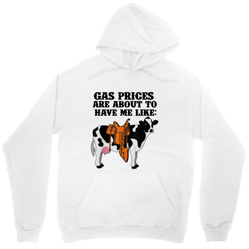 Funny Dairy Cow Gas Prices Unisex Hoodie by paulscott Art | Artistshot