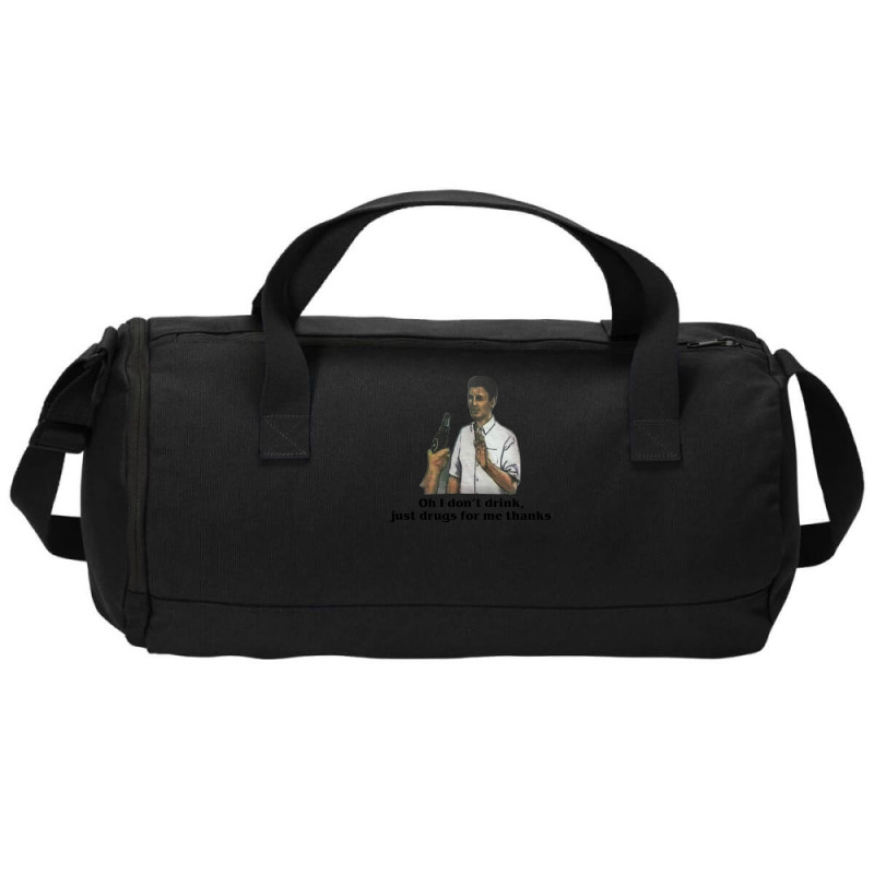 Oh I Dont Drink Duffel Bag | Artistshot