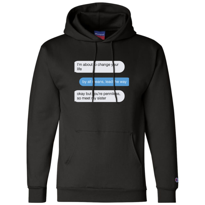 Okay But Youre Penniless Champion Hoodie | Artistshot