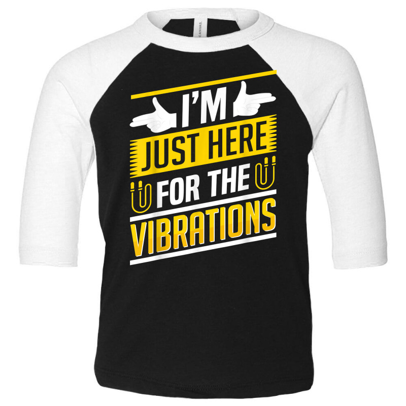 Im Just Here For The Vibrations Sign Language Deaf Awareness T Shirt Toddler 3/4 Sleeve Tee by saterseim | Artistshot