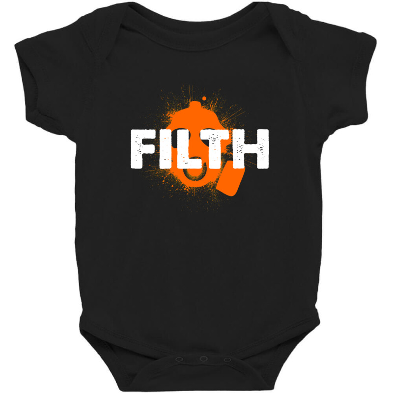 Filth Drip 1 Baby Bodysuit | Artistshot