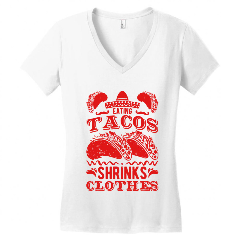 Funny Eating Tacos Shrinks Clothes Taco Women's V-Neck T-Shirt by paulscott Art | Artistshot