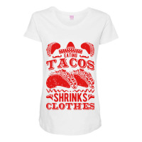 Funny Eating Tacos Shrinks Clothes Taco Maternity Scoop Neck T-shirt | Artistshot