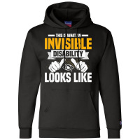 This Is What An Invisible Disability Looks Like Blindness T Shirt Champion Hoodie | Artistshot