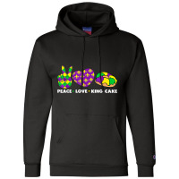 Peace Love King Cake Funny Mardi Gras Festival Party Champion Hoodie | Artistshot