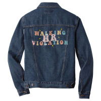 Walking Hr Violation Funny Politically Incorrect T Shirt Men Denim Jacket | Artistshot