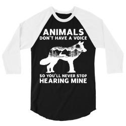 animals dont have a voice 3/4 Sleeve Shirt | Artistshot