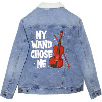 My Wand Chose Me Violin Fiddle String Instrument T Shirt Unisex Sherpa-lined Denim Jacket | Artistshot