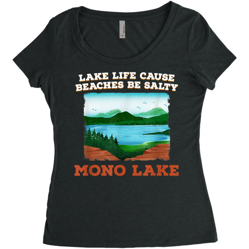 Lake Life Cause Beach Mono Lake Camping T Shirt Women's Triblend Scoop T-shirt by alph0r9bang | Artistshot