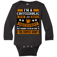 Trending I,m A Coffee Long Sleeve Baby Bodysuit | Artistshot