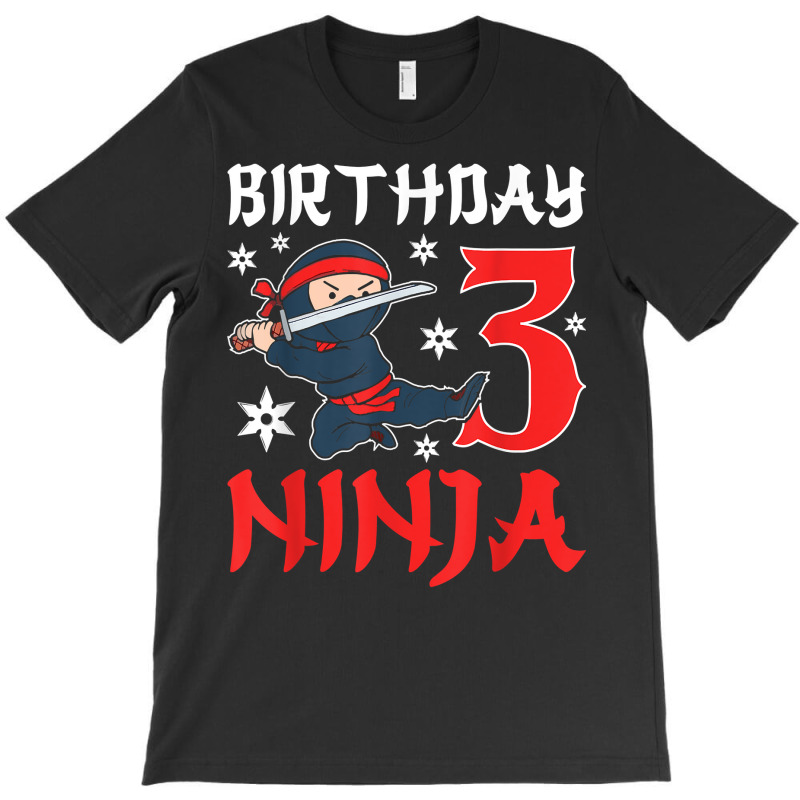 Little Ninja Kid Three Years Old 3rd Natal Birthday Party T Shirt T-Shirt by latodorjnb | Artistshot