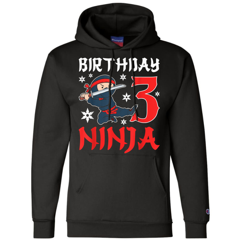 Little Ninja Kid Three Years Old 3rd Natal Birthday Party T Shirt Champion Hoodie by latodorjnb | Artistshot