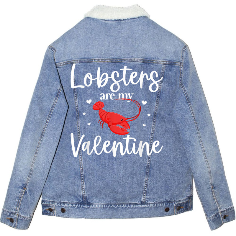 Lobster Valentines Day Design Lobster Lover Cool Crustacean T Shirt Unisex Sherpa-lined Denim Jacket | Artistshot