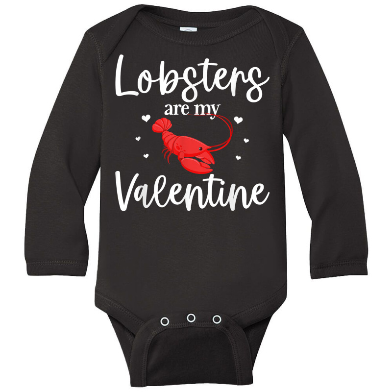 Lobster Valentines Day Design Lobster Lover Cool Crustacean T Shirt Long Sleeve Baby Bodysuit | Artistshot