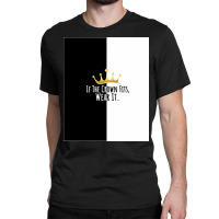 Trending If The Crown Fits Wear It - Ranboo My Beloved (2) Classic T-shirt | Artistshot