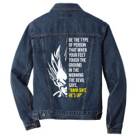 Be The Type Of Person The Devil Hates Men Denim Jacket | Artistshot