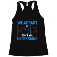 What Part Of Dont You Understand Hockey Funny Goalie Racerback Tank | Artistshot