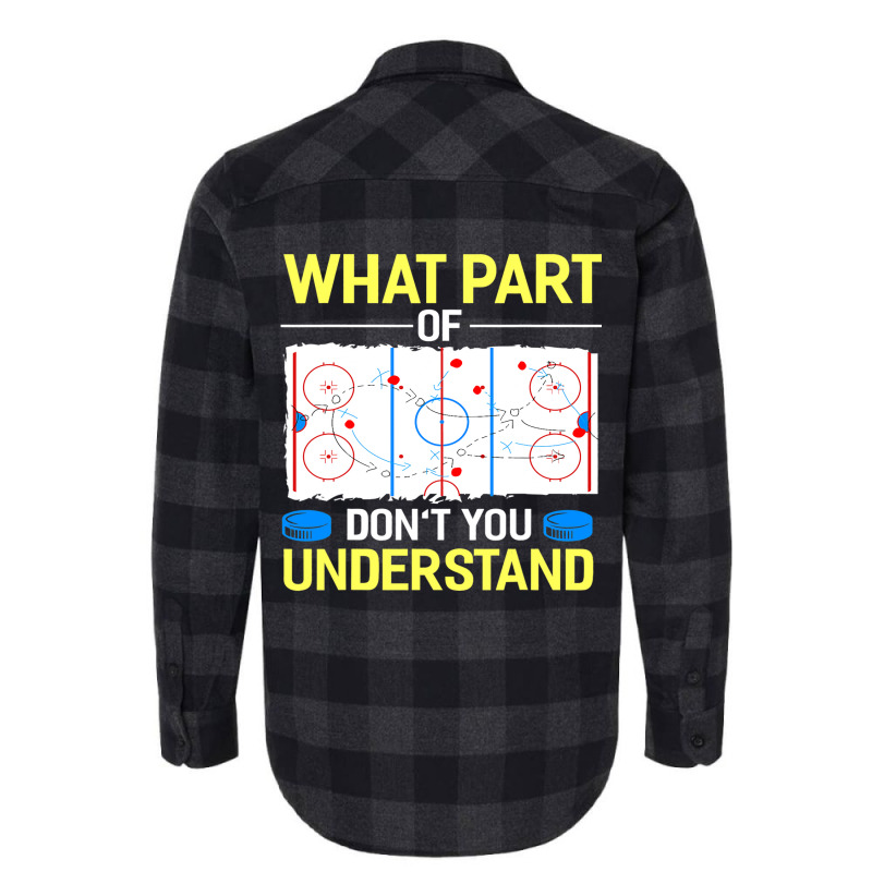 What Part Of Dont You Understand Hockey Goalie Ice Sport Flannel Shirt by MELISSABISHOP | Artistshot