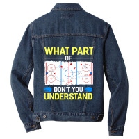 What Part Of Dont You Understand Hockey Goalie Ice Sport Men Denim Jacket | Artistshot