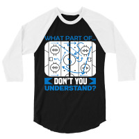 What Part Of Dont You Understand Hockey 3/4 Sleeve Shirt | Artistshot