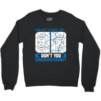 What Part Of Dont You Understand Hockey Crewneck Sweatshirt | Artistshot