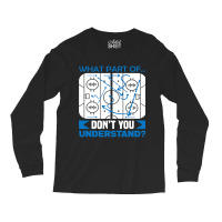 What Part Of Dont You Understand Hockey Long Sleeve Shirts | Artistshot