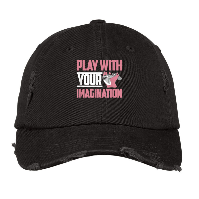 Play With Your Imagination Video Game Player Gaming Gamer T Shirt Vintage Cap by mal1o2poncio | Artistshot