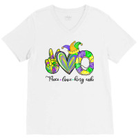 Peace Love King Cake Mardi Gras Tshirt Men Women Kids T Shirt V-neck Tee | Artistshot