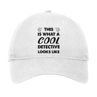 This Is What A Cool Detective Looks Like T Shirt Adjustable Cap | Artistshot