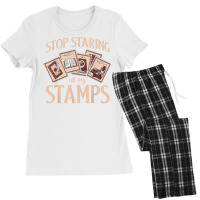 Philately Stop Staring My Stamps Stamp Collector Philatelist T Shirt Women's Pajamas Set | Artistshot