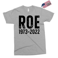 Roe Is Dead Exclusive T-shirt | Artistshot