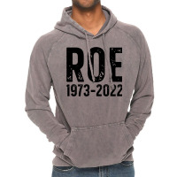 Roe Is Dead Vintage Hoodie | Artistshot