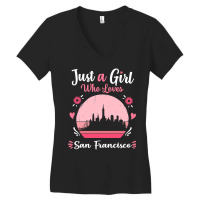 Limited Edition Just A Girl Who Loves San Francisco Pink Retro Vintage Women's V-neck T-shirt | Artistshot