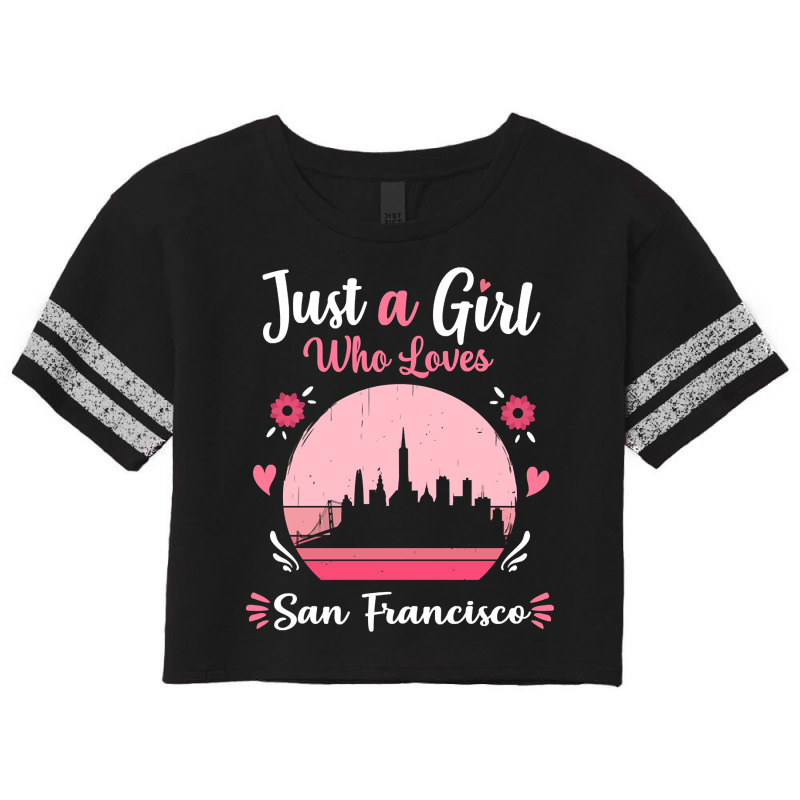 Limited Edition Just A Girl Who Loves San Francisco Pink Retro Vintage Scorecard Crop Tee by haodinhvan1 | Artistshot