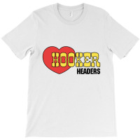 Hooker Headers T-shirt | Artistshot