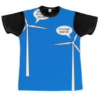 Wind Turbine Talk Graphic T-shirt | Artistshot