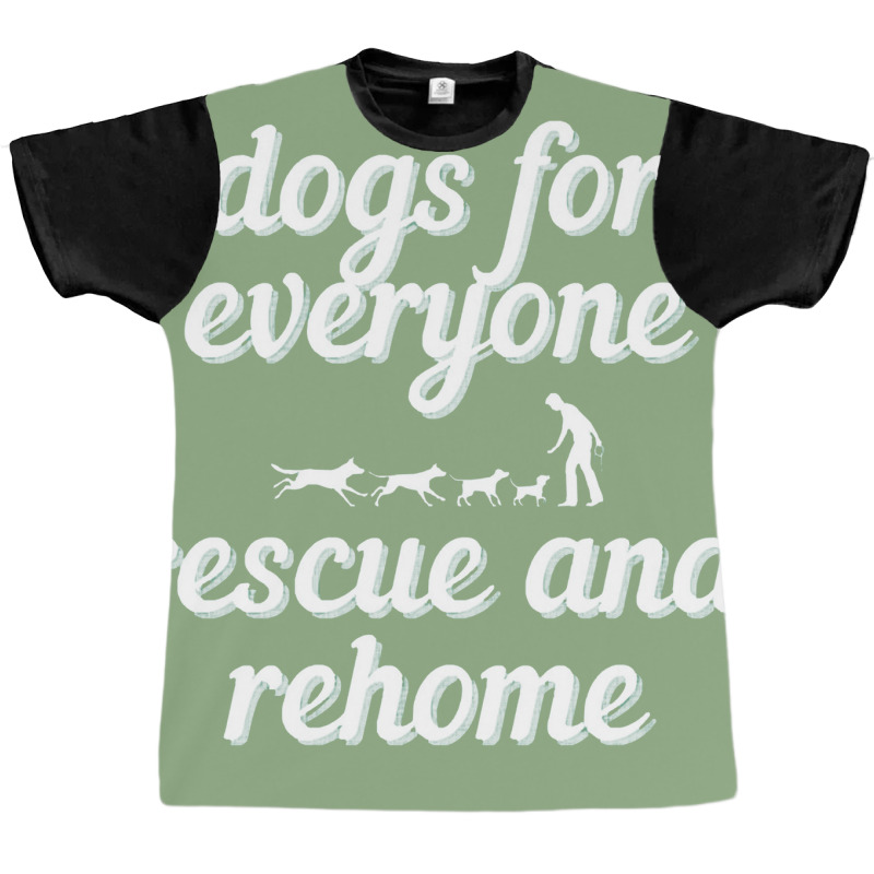 Dogs For Everybody Graphic T-shirt | Artistshot