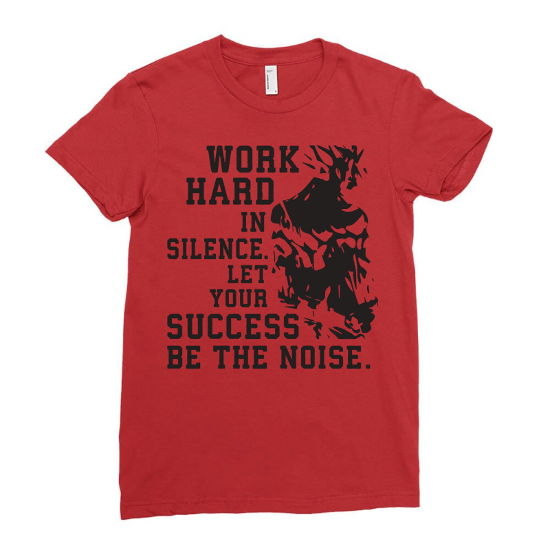 Work Hard In Silence   Anime Gym Motivational 1 Ladies Fitted T-Shirt by freerkvandat | Artistshot