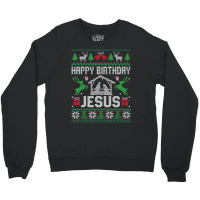 Christmas Outfit Happy Birthday Jesus Holiday Ugly Sweater Crewneck Sweatshirt | Artistshot