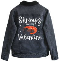 Shrimp Valentines Day Design Shrimp Lover Cool Crustacean T Shirt Unisex Sherpa-lined Denim Jacket | Artistshot