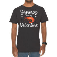 Shrimp Valentines Day Design Shrimp Lover Cool Crustacean T Shirt Vintage T-shirt | Artistshot